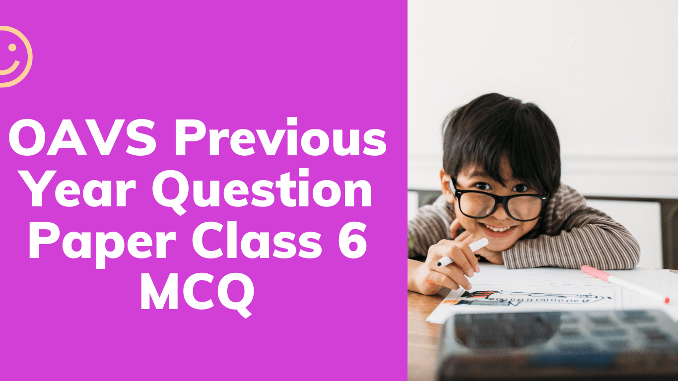 OAVS Previous Year Question Paper Class 6 MCQ