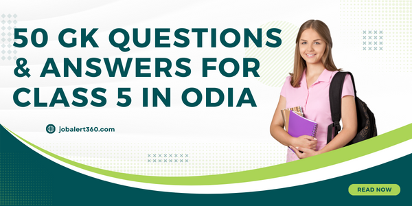 GK Questions and Answers for Class 5 In Odia