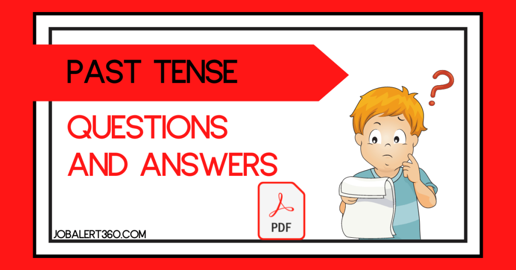 Past Tense Questions and Answers