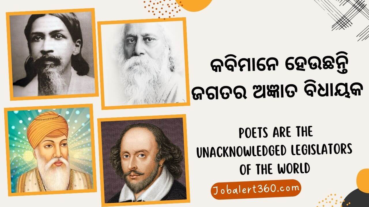 Poets are Unacknowledged Legislators of the world in Odia
