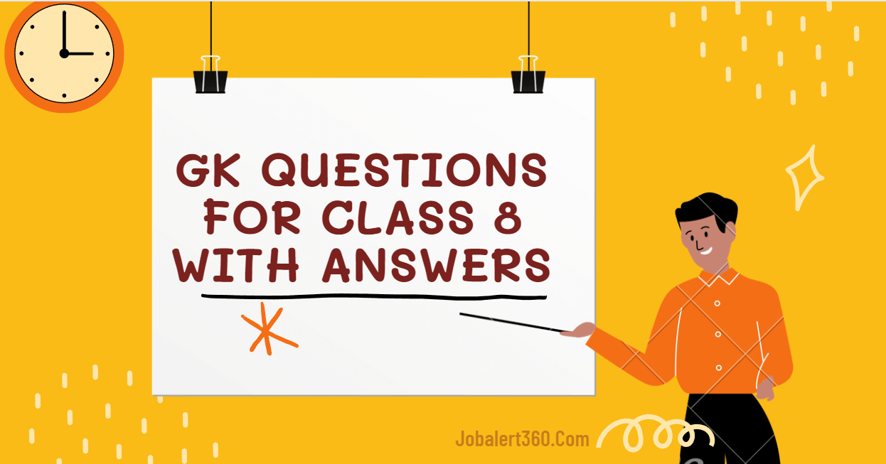 GK Questions for class 8