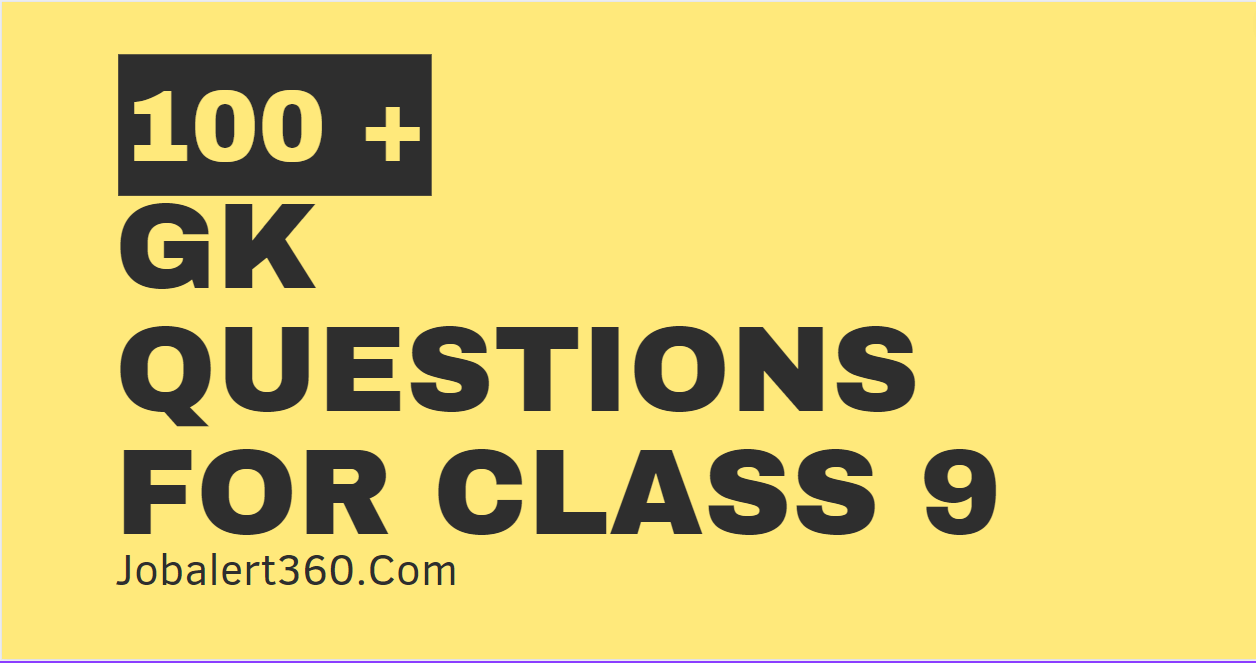 Gk Questions for Class 9