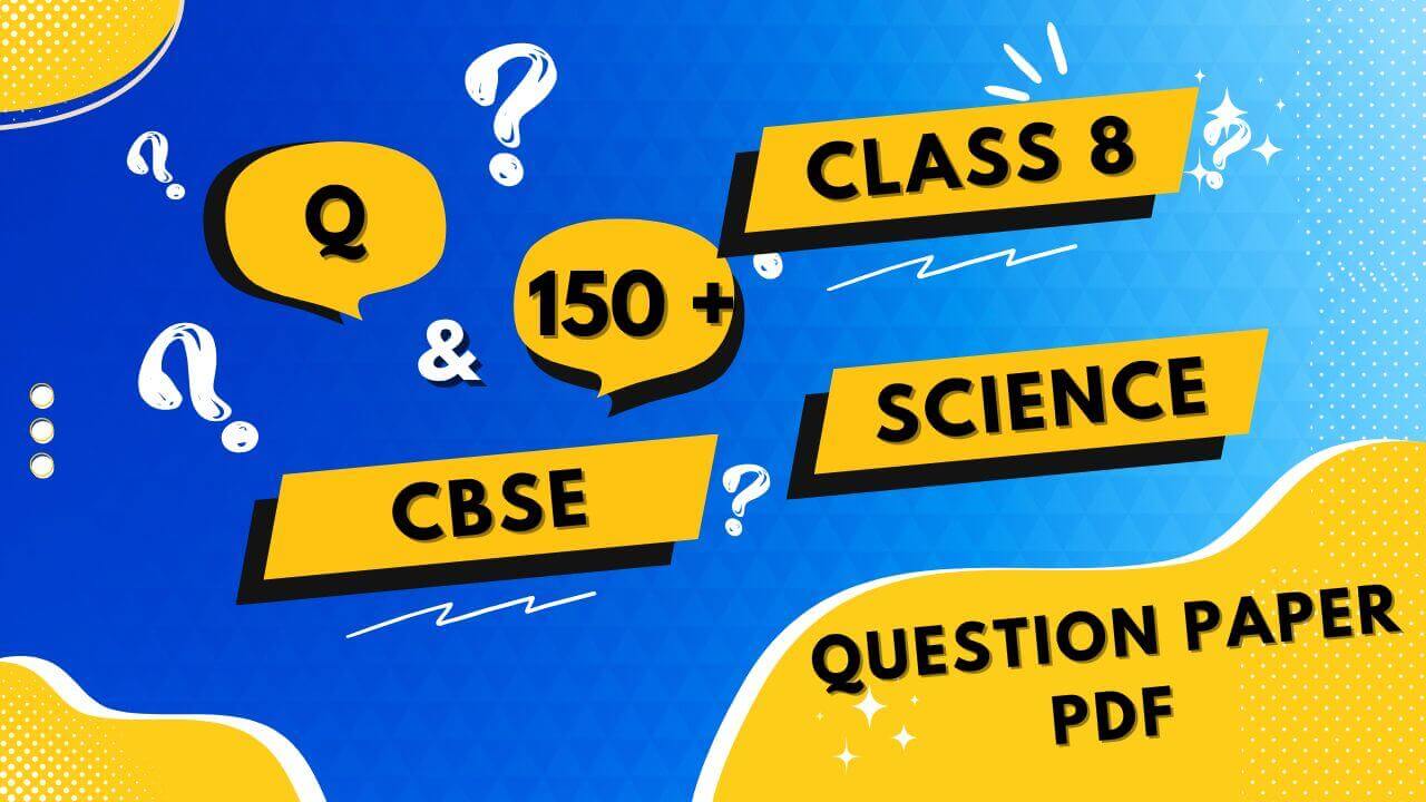 CBSE 8th Class Science Question Paper PDF