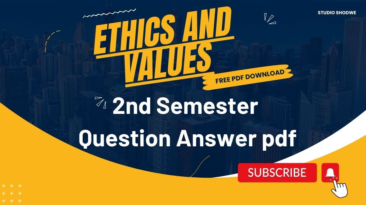 Ethics And Values 2nd Semester Question Answer pdf