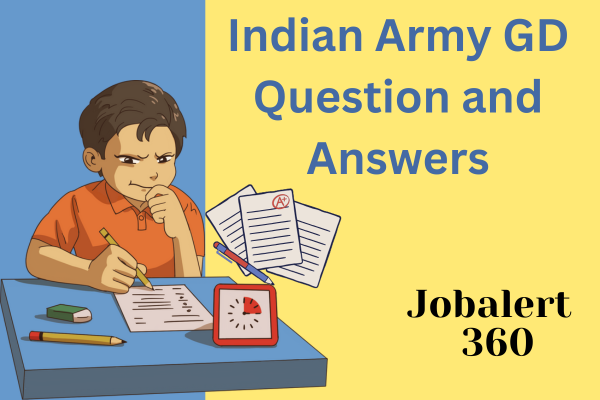 Indian Army GD Question and Answers