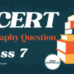 NCERT Class 7 Geography Question