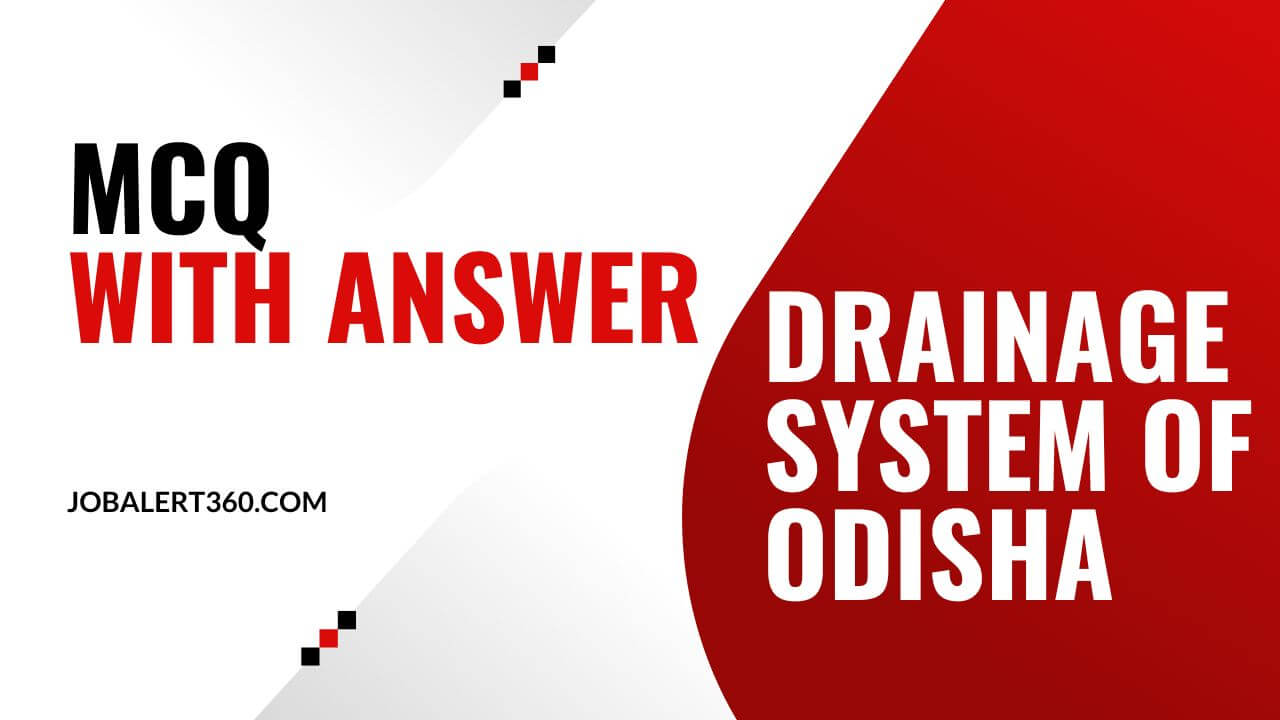 Drainage System of Odisha MCQ